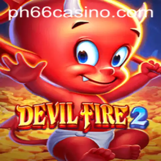 DevilFire2 and PH66 Casino: A Thrilling Gaming Experience