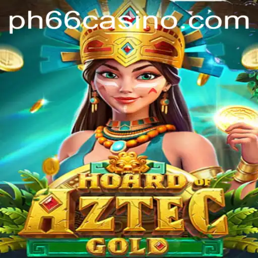 Discover the Excitement of HoardofAztecgold at PH66 CASINO