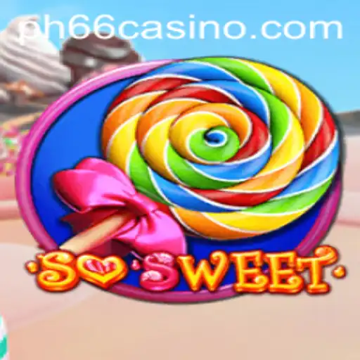 Exploring the Exciting World of SoSweet at PH66 CASINO