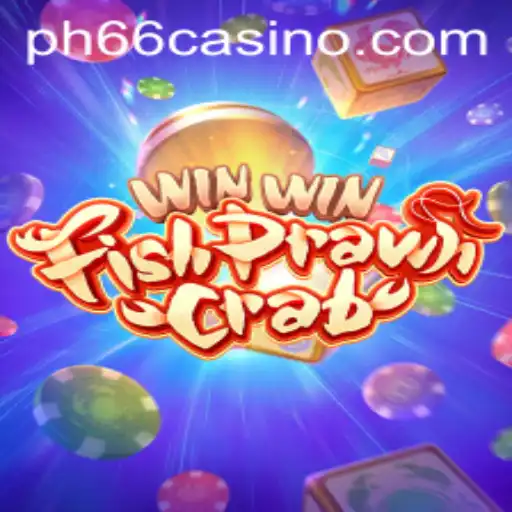 Exploring the Thrill of WinWinFishPrawnCrab at PH66 CASINO